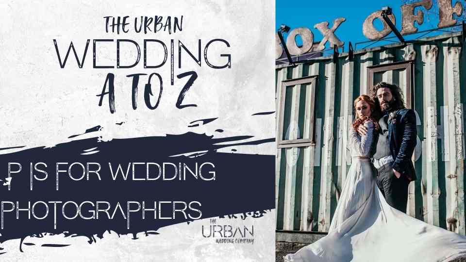 Wedding photography: Explaining the different styles and advice for booking the perfect one