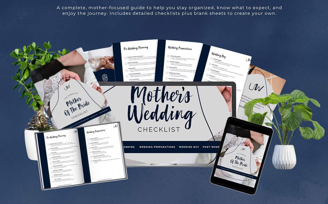 The Complete Mother’s Wedding Checklist (Free Printable)